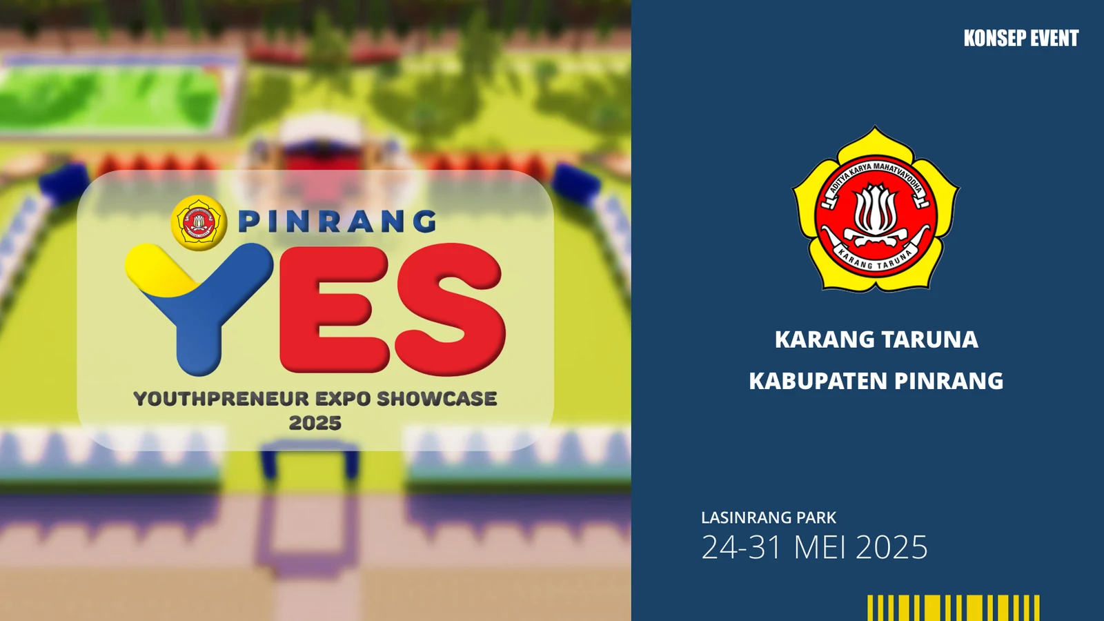 PINRANG YES (Youthpreneur Expo Showcase) 2025 — Konsep & Proposal Acara