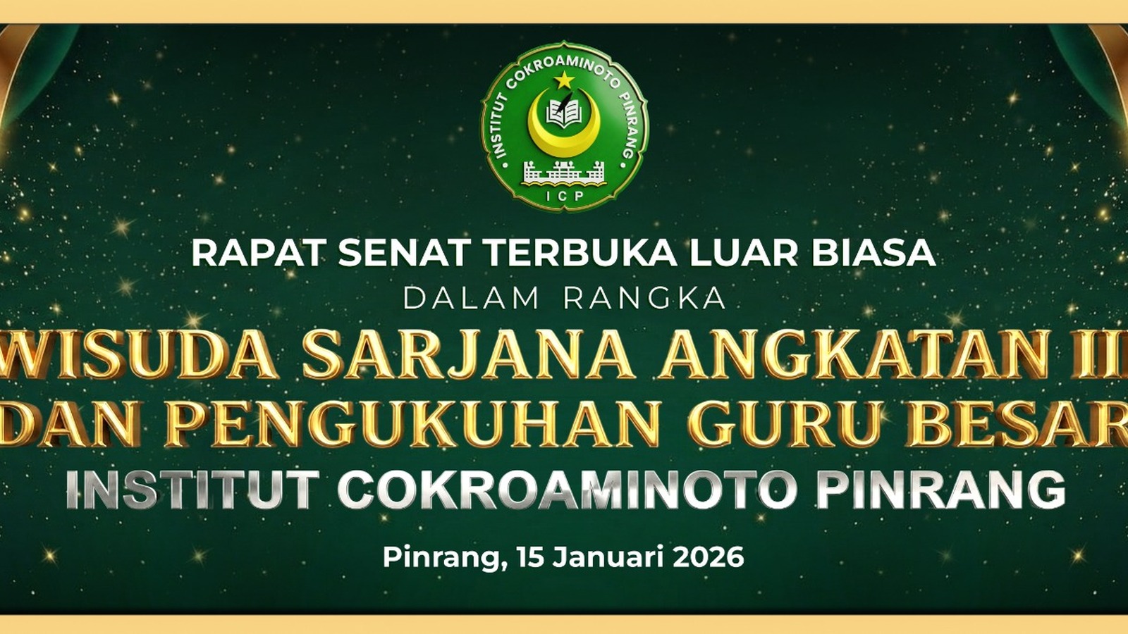 Wisuda Sarjana & Pengukuhan Guru Besar Institut Cokroaminoto Pinrang 2026 - Visual 2